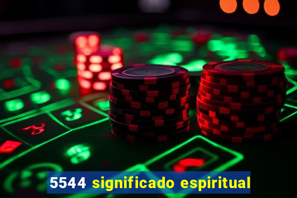 5544 significado espiritual